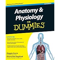 Anatomy and Physiology For Dummies Anatomy and Physiology For Dummies Paperback