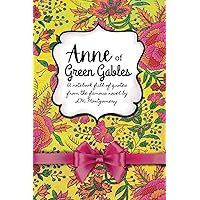 Journal - Anne of Green Gables: A notebook full of quotes from the famous classic by L.M. Montgomery Journal - Anne of Green Gables: A notebook full of quotes from the famous classic by L.M. Montgomery Paperback Hardcover