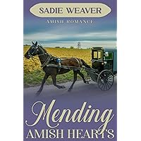 Mending Amish Hearts (Sweet Seasons of Amish Love) Mending Amish Hearts (Sweet Seasons of Amish Love) Kindle Paperback Audible Audiobook