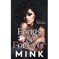 Fangs and Forever Fangs and Forever Kindle