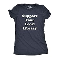 Womens Support Your Local Library T Shirt Funny Cute Teacher Appreciation Gift