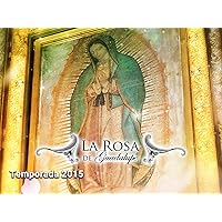 La Rosa de Guadalupe season-2015