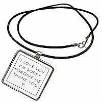 3dRose Hooponopono prayer I love you Im sorry Forgive me Thank... - Necklace With Pendant (ncl-366047)