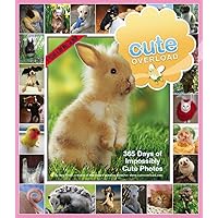 Cute Overload: 365 Days of Impossibly Cute Photos Calendar 2010 (Picture-A-Day Wall Calendars)