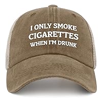 I ONLY Smoke Cigarettes When I’M Drunk Trucker Hat Women Vintage Mesh Cap for Summer