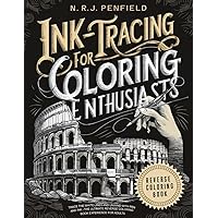 Ink-Tracing for Coloring Enthusiasts: Hidden Cities Revealed. Trace the White Lines and Unwind with Pen and Ink – The Ultimate Reverse Coloring Book Experience for Adults