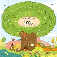 Discovering Life in the Tree (Happy Fox Books) Teaches Kids Ages 3-6 What It's Like to Live in an Oak, Exploring Further into a Tree with Every Turn of the Page, plus Fun Facts and Vocabulary Words