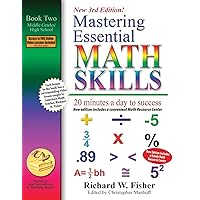 Mastering Essential Math Skills, Book 2: Middle Grades/High School, 3rd Edition: 20 minutes a day to success (Stepping Stones to Proficiency in Algebra)
