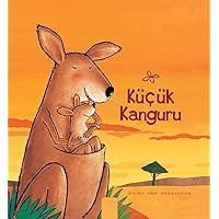 Küçük Kanguru (Little Kangaroo, Turkish Edition) Küçük Kanguru (Little Kangaroo, Turkish Edition) Hardcover