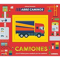 Camiones. Abre caminos (Spanish Edition)