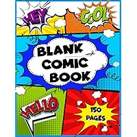 Blank Comic Book: Large Notebook and Sketchbook with Variety Of Comic Templates, (Create Your Own Cartoons and Comics) (Design 1)