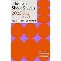 The Best Short Stories 2022: The O. Henry Prize Winners (The O. Henry Prize Collection) The Best Short Stories 2022: The O. Henry Prize Winners (The O. Henry Prize Collection) Paperback Kindle