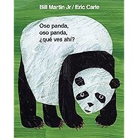 Oso panda, oso panda, ¿qué ves ahí? / Panda Bear, Panda Bear, What Do You Hear? (Spanish Edition) (Brown Bear and Friends) Oso panda, oso panda, ¿qué ves ahí? / Panda Bear, Panda Bear, What Do You Hear? (Spanish Edition) (Brown Bear and Friends) Kindle Hardcover Board book