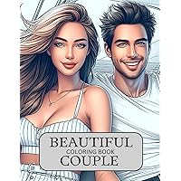 Beautiful Couple Portraits Coloring Book: Soothing Peaceful Relaxing Activity for Adults