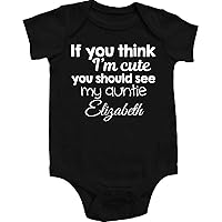 If You Think I'm Cute You Should See My Auntie Personalized Custom Name Baby Bodysuit, Black (6-12 Months (Medium))