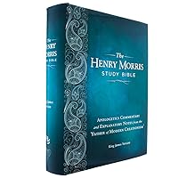 Henry Morris KJV Study Bible, The - The King James Version Apologetic Study Bible with over 10,000 comprehensive study notes Henry Morris KJV Study Bible, The - The King James Version Apologetic Study Bible with over 10,000 comprehensive study notes Hardcover