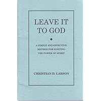 Leave it to God Leave it to God Pamphlet Paperback Kindle
