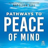 Pathways to Peace of Mind Pathways to Peace of Mind Audible Audiobook Paperback Kindle Audio CD