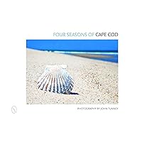 Four Seasons of Cape Cod Four Seasons of Cape Cod Hardcover