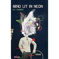Mind Lit in Neon Mind Lit in Neon Hardcover Paperback