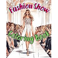 Fashion Coloring Book For Girls: Fun and Stylish Coloring Pages for Kids, Teens and Women: Big Coloring Pages with 40 Designs, Models, Dresses and Full Outfits For Little Princesses