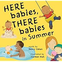 Here Babies, There Babies in Summer Here Babies, There Babies in Summer Hardcover Kindle Board book