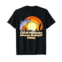 Languages Sarcasm Hunting Fishing Hobby Hunting Sarcastic Fi T-Shirt