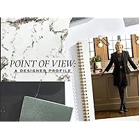 Point of View: A Designer Profile - Season 1