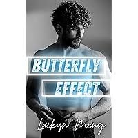 Butterfly Effect : Enemies to Lovers Multicultural Sports Romance (In the Water We Make Waves Book 1) Butterfly Effect : Enemies to Lovers Multicultural Sports Romance (In the Water We Make Waves Book 1) Kindle Paperback