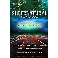 Supernatural Psychology: Roads Less Traveled (Volume 8) (Popular Culture Psychology) Supernatural Psychology: Roads Less Traveled (Volume 8) (Popular Culture Psychology) Paperback Audible Audiobook Audio CD