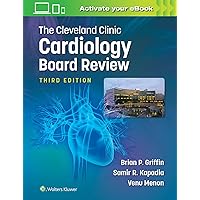 The Cleveland Clinic Cardiology Board Review The Cleveland Clinic Cardiology Board Review Paperback Kindle