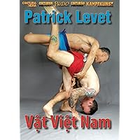 Vat Vietnam Vietnamese Wrestling DVD with Patrick Levet