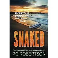Snaked: Everyone is Connected—Watch your Back (The Detective Ange Watson Mysteries)