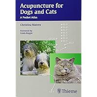 Acupuncture for Dogs and Cats: A Pocket Atlas Acupuncture for Dogs and Cats: A Pocket Atlas Paperback