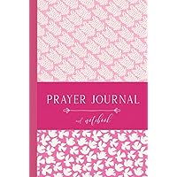 Prayer Journal and Notebook: for Teens and Young Women (The Little Handbook of Bible Verses) Prayer Journal and Notebook: for Teens and Young Women (The Little Handbook of Bible Verses) Hardcover Paperback