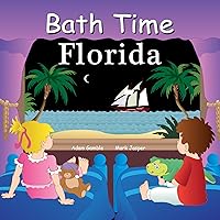Bath Time Florida (Good Night Our World)