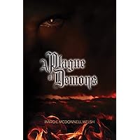 A Plague of Demons (Demonverse Book 3) A Plague of Demons (Demonverse Book 3) Kindle Paperback