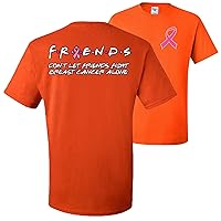 Don't Let Friends Fight Breast Cancer Alone Breast Cancer Awareness Front & Back Mens T-Shirts