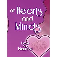 Of Hearts and Minds: Love vs Neurons