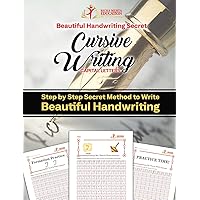Cursive Writing Capital Letters: Step by Step Secret Method to Write Beautiful Handwriting