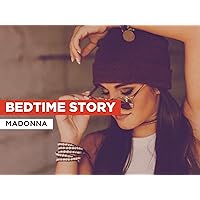 Bedtime Story in the Style of Madonna