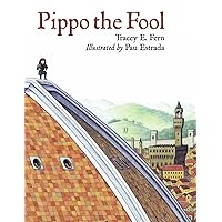 Pippo the Fool (Junior Library Guild Selection) Pippo the Fool (Junior Library Guild Selection) Paperback Hardcover