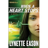 When a Heart Stops (Deadly Reunions Book #2): A Novel When a Heart Stops (Deadly Reunions Book #2): A Novel Kindle Paperback Audible Audiobook Hardcover Audio CD