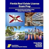 Florida Real Estate License Exam Prep: All-in-One Review and Testing to Pass Florida's Real Estate Exam Florida Real Estate License Exam Prep: All-in-One Review and Testing to Pass Florida's Real Estate Exam Paperback Kindle