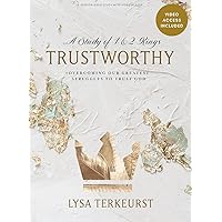 Trustworthy - Bible Study Book with Video Access Trustworthy - Bible Study Book with Video Access Paperback
