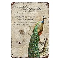 Elegant Proud Peacock Tin Sign Be A Peacock in A World of Duck Metal Plaque Watercolor Painting Pictures Print Home Wall Art Signage with Pre Drilled Holes for Fireplace Bathroom Pool Pub 8x12in