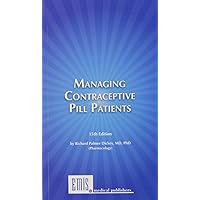 Managing Contraceptive Pill/ Drug Patients Managing Contraceptive Pill/ Drug Patients Paperback