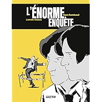 L'Énorme Enquête (French Edition) L'Énorme Enquête (French Edition) Kindle Hardcover