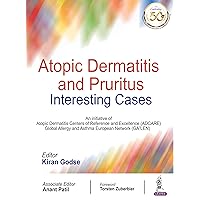 Atopic Dermatitis And Pruritus Interesting Cases Atopic Dermatitis And Pruritus Interesting Cases Kindle Paperback