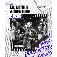 Eu, minha juventude e Deus | Rapazes (Portuguese Edition)